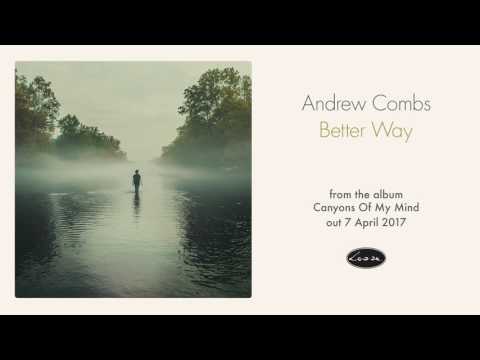 Andrew Combs - Better Way