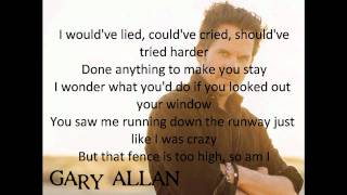 Gary Allan - Watching Airplanes(With Lyrics)