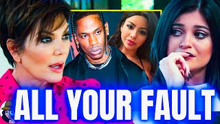Kylie LASHES OUT At Kris|Blames Her 4Travis Cheating|Travis REFUSES 2Take Legal Actions w/Mistress