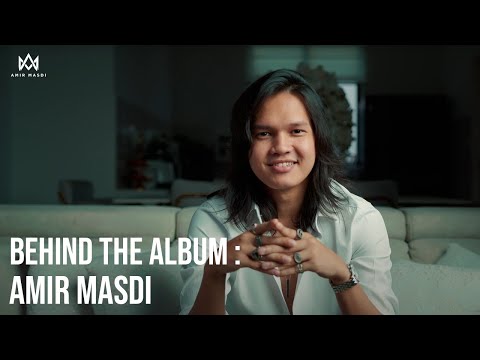 Behind The Album: Amir Masdi (Official Documentary)