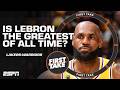 Stephen A Says LeBron James Has Made The ULTIMATE CASE For GOAT STATUS First Take