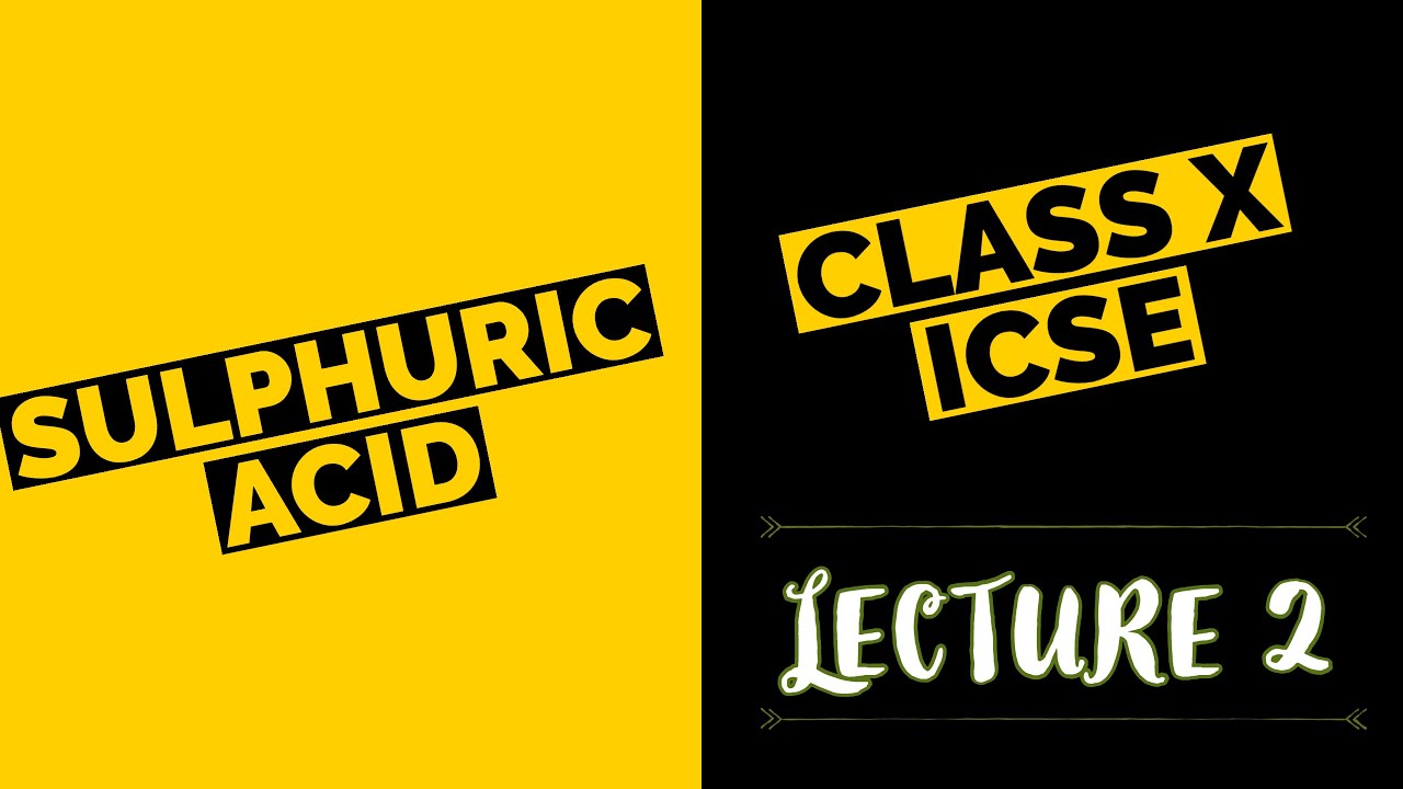 Manufacture of Sulphuric Acid- Contact Process | Class 10th ICSE