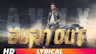 Burn Out (Full Video) | Avvy Feat Game Changerz | Latest Punjabi Song 2018 | Speed Records