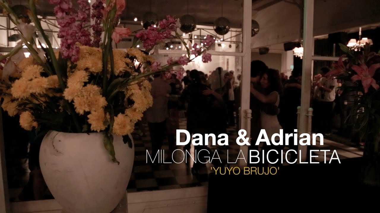 Dana Frigoli & Adrian Ferreyra | DNI Tango | MIlonga La Bicicleta | 'Yuyo Brujo'