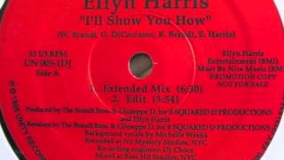 Ellyn Harris - I'll Show You How (Extended Mix)
