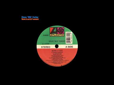 Steve 'Silk' Hurley featering M. Doc - Work it out (LP version)