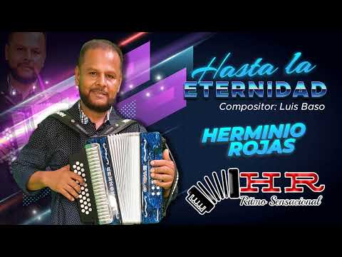 Hasta la eternidad (Audio Oficial) - Herminio Rojas y El Ritmo Sensacional