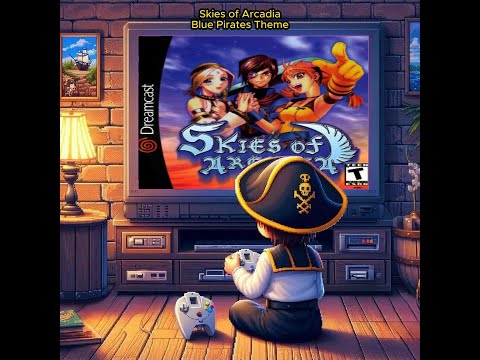 Top VGM 328 : Skies of Arcadia - Blue Pirates Theme