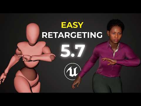 Unreal Engine 5.7 makes retargeting EASIER than ever