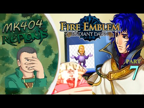 MK404 Replays Fire Emblem: Radiant Dawn PT7 - Lekain's Bonzi Scheme[P3-9 to 3-12]