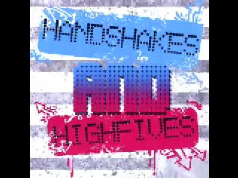 Handshakes and Highfives - Losing The Touch