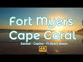 FORT MYERS I CAPE CORAL Sanibel Capti