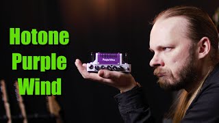 Video thumbnail for Hotone Purple Wind 5 Watt Nano Amp (Can It Really Do the Business?) by Elmo Karjalainen