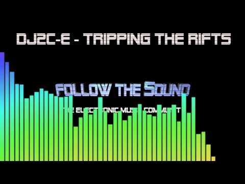 DJ2C-E - Tripping The Rifts
