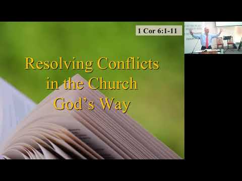 1 Cor 6:1-11 - Resolving conflicts in the church God's way [Pst. Nelson D'Cunha] [2021-01-10]