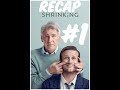 Shrinking | Recap/Summary | Season 1 | Part 1