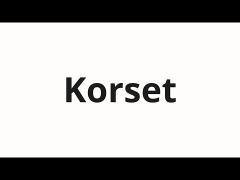 How to pronounce Korset | Корсет (Corset in Russian)