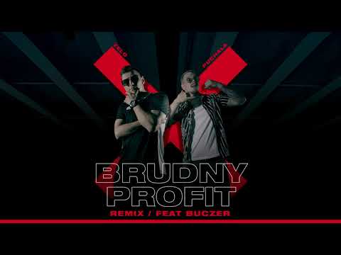Puchala & ZELO - Brudny Profit (remix) feat. Buczer