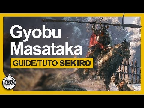GUIDE-TUTO SEKIRO † Tuer Gyobu Oniwa facilement † FR