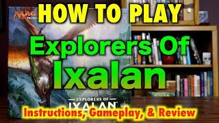 MTG - How To Play Explorers Of Ixalan - Instructions, Unboxing, and Magic: The Gathering Review