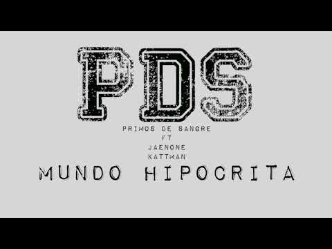 PRIMOS DE SANGRE + JAENONE + KATTMAN - Mundo Hipocrita (Prod by Jaenone)