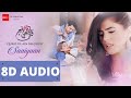 Saaiyaan 8D Audio Song Qurat Ul Ain Balouch  Rabia Butt  Sad Love Song 2020