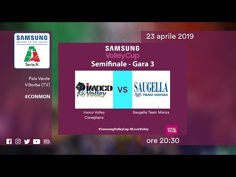 Conegliano - Monza | Speciale | Semifinali Gara 3 | Samsung Volley Cup 2018/19