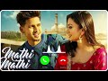 Mathi Mathi Ringtone || Karan Randhawa || Latest Punjabi Song Ringtone 2023