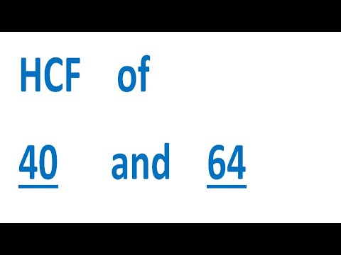 HCF    of    40      and    64
