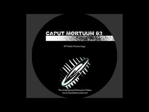 Caput Mortuum 03 - Vincent Vega (FULL ALBUM)
