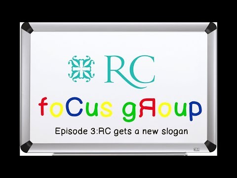 RC Focus Group | Episode 3 | RC Gets a New Slogan