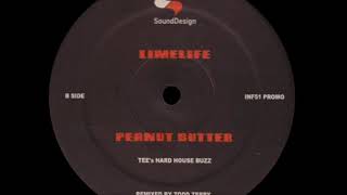 Lime Life - Peanut Butter (Tee's HardHouse Buzz)