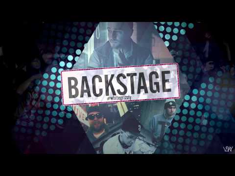 BONSON ╳ TEDE ╳ VNM ╳ DANNY - BACKSTAGE whitegrizzly trap blend