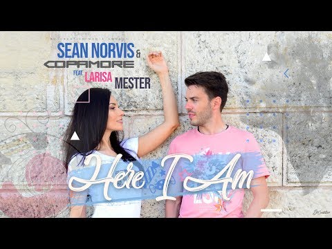 Sean Norvis ❌  Copamore ft. Larisa Mester - Here I Am | Official Video