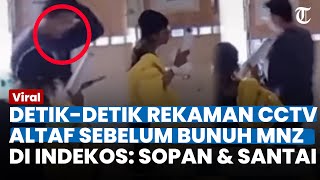 NGERI! DETIK-DETIK REKAMAN CCTV Mahasiswa UI Sebelum Tewas Dibunuh Seniornya: Akrab & Santai