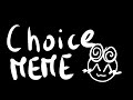 Choice meme|| Ft. My Friends + some random guy with Blue hat