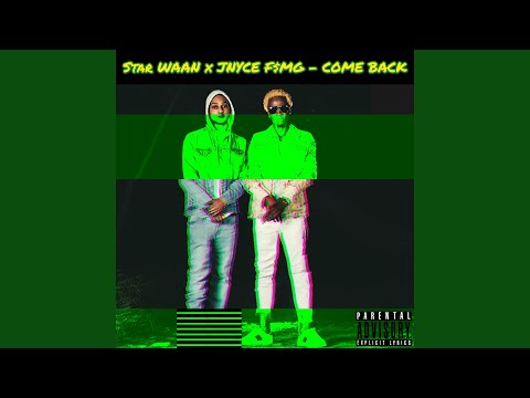 Come Back (feat. Jnyce F$mg)