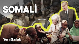 Somali'nin kaderi Türkiye ile nasıl değişti?