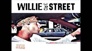 Willie 3rd Street - White Boy Pickin Cotton