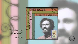 Marcus - Children of Aquarius