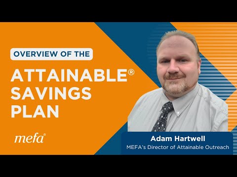 Attainable<sup>®</sup> Savings Plan Overview