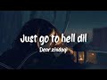 Just Go To Hell Dil Lyrics Dear Zindagi Alia Shahrukh Khan Gauri Amit