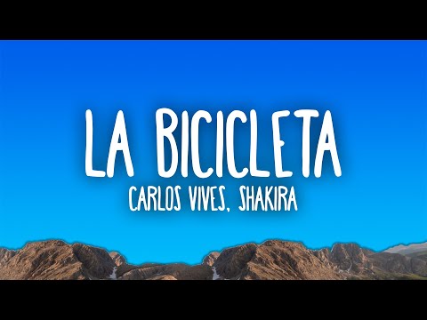 Carlos Vives, Shakira - La Bicicleta