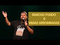RANCHO FUNDO E VAGAS ARROMBADAS - MATHEUS BUENTE - STAND UP COMEDY