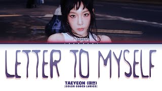 Download lagu TAEYEON (태연) 'Letter To Myself' (Color Coded Lyrics) mp3
