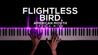Flightless Bird, American Mouth - Iron &amp; Wine | Piano Cover by Gerard Chua