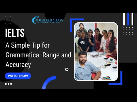 IELTS Reading Task | A Simple Tip for Grammatical Range and Accuracy