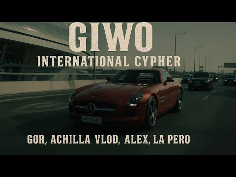 International Cypher/ GIWO feat.Gor, Alex,Achilla,La Pero,Vlod. prod by Yung Ares (Official Video 4K