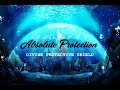 Absolute Protection - Divine Protective Shield - Subliminal