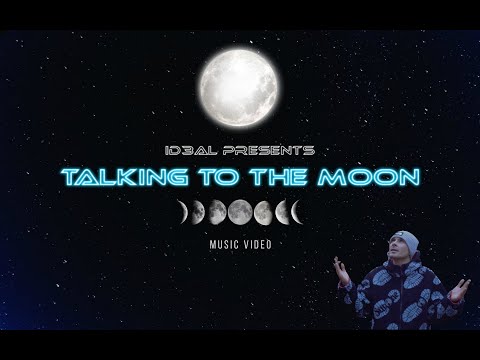 ID3AL - Talking To The Moon [Music Video]